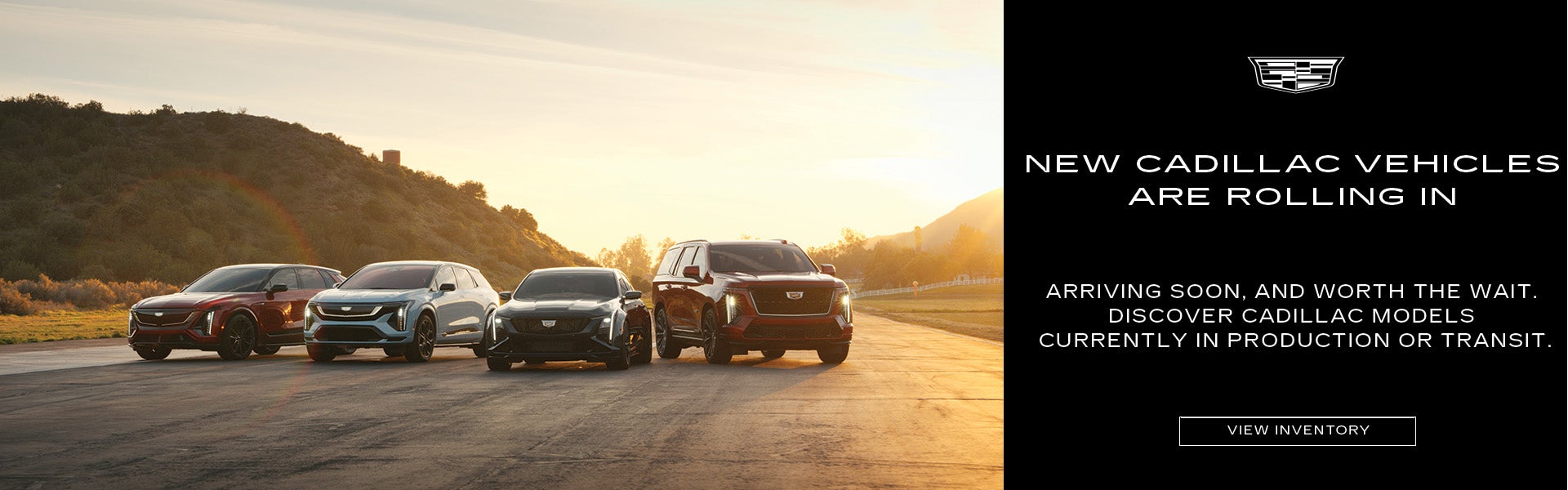 New Cadillac vehicles are rolling in. Discover now